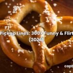 pretzel pickup lines
